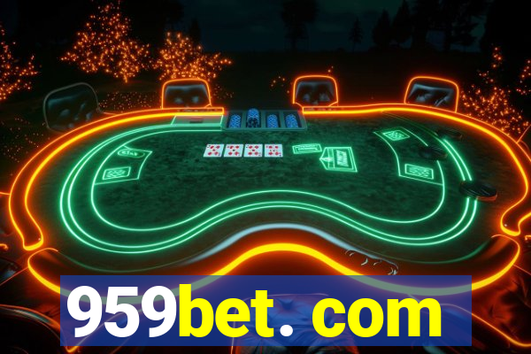 959bet. com